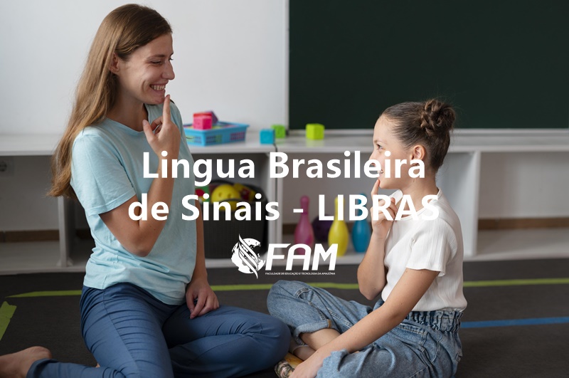 Língua Brasileira de Sinais - LIBRAS